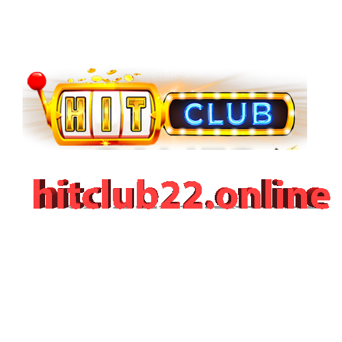 Hitclub: Thiên đường giải trí số 1 thị trường trực tuyến