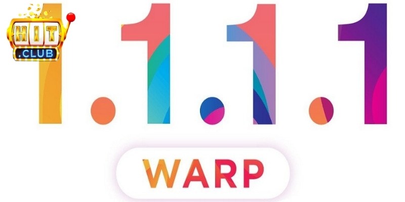 Hướng Dẫn Tải Và Cài Đặt App 1.1.1.1 Để Vào Xin Hitclub 1 Hướng dẫn tải và cài đặt app 1.1.1.1 để vào xin Hitclub trên Android